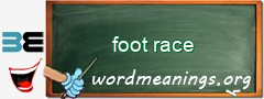 WordMeaning blackboard for foot race